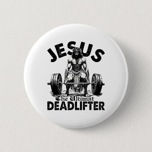 Lustiger Jesus Der ultimative Deadlifter Christlic Button