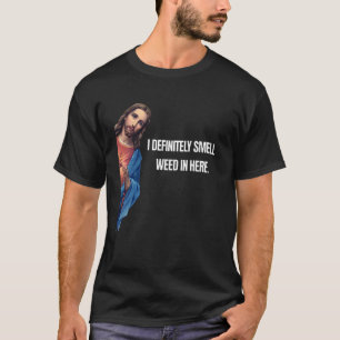 Lustiger Jesus, ich rieche definitiv Gras hier Rel T-Shirt