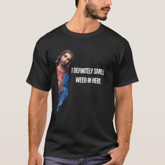 Lustiger Jesus, ich rieche definitiv Gras hier Rel T-Shirt