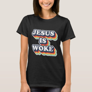 Lustiger Jesus ist woke Farbiger Jesus Woke Zitate T-Shirt