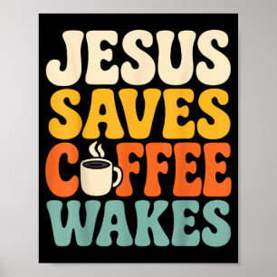 Lustiger Jesus Kaffee Christlicher Glaube Humor Gl Poster