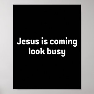 Lustiger Jesus kommt, schau beschäftigt Design Poster