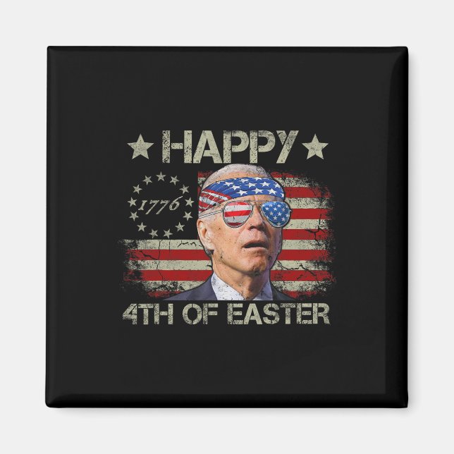 Lustiger Joe Biden 4. Juli Frohe 4. Ostern uns Magnet (Vorne)