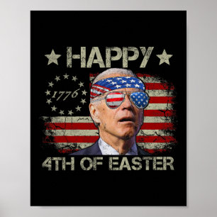 Lustiger Joe Biden 4. Juli Fröhliche Ostern 4. Us Poster