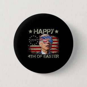 Lustiger Joe Biden 4. Juli Fröhlicher 4. Ostern un Button
