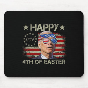 Lustiger Joe Biden 4. Juli Fröhlicher 4. Ostern un Mousepad