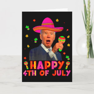 Lustiger Joe Biden Cinco De Mayo Frohes 4. Juli Mi Karte