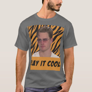 Lustiger Joe Burrow Spiel Es Kühl T-Shirt