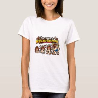 Lustiger Kaffee-Spruch: Ein Kaffee ist nie genug T-Shirt