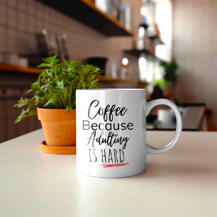 Lustiger Kaffee, weil Erwachsenwerden schwer ist Kaffeetasse
