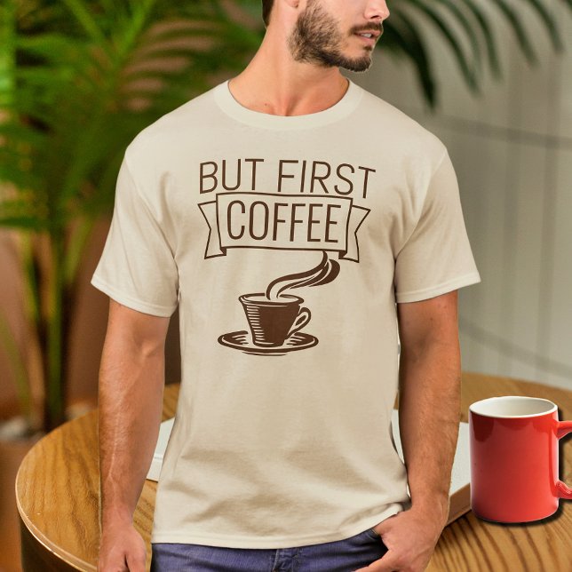 lustiger Kaffee-Zitat-T - Shirt (Von Creator hochgeladen)