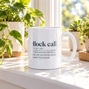 Lustiger Kaffeebecher mit dem Aufdruck 'Flock Call Kaffeetasse