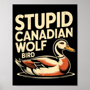 Lustiger kanadischer Wolf Vogel Loon Hockey Wildli Poster