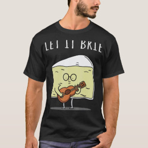 Lustiger Käse-Musiker mit Gitarre - Lass es Brie s T-Shirt