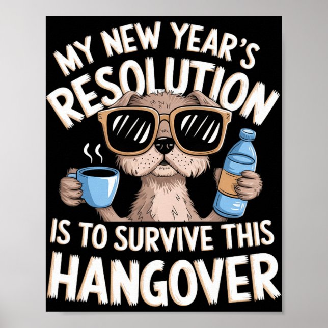 Lustiger Kater-Überlebenshund Neujahrsvorsatz  Poster (Vorne)