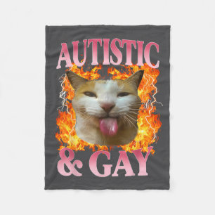 Lustiger Katzenhumor Spruch Autistischer und Schwu Fleecedecke