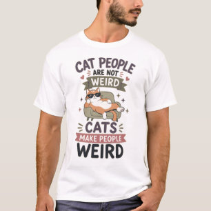 Lustiger Katzenliebhaber-Zitat Katzenmenschen Humo T-Shirt