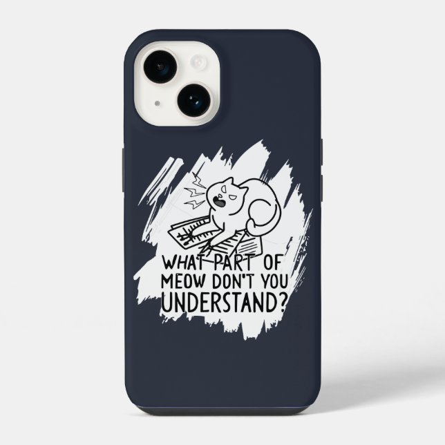 Lustiger Katzenspruch mit weißem Spritzer iPhone Hülle (Rückseite)