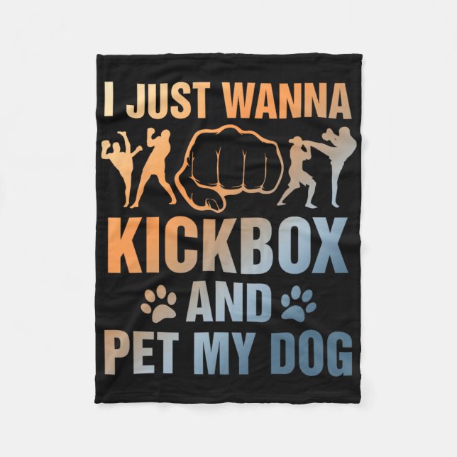 Lustiger Kickbox-Hundefreund Ich will nur Kickboxe Fleecedecke (Vorderseite)