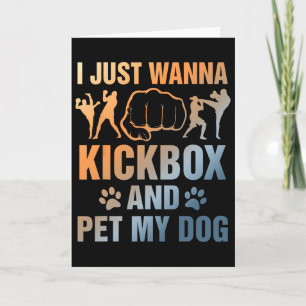 Lustiger Kickbox-Hundefreund Ich will nur Kickboxe Karte