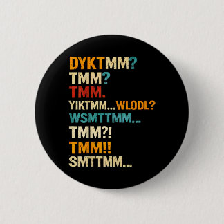Lustiger Kinderreim-Akronym Dyktmm Retro-Lettern Button