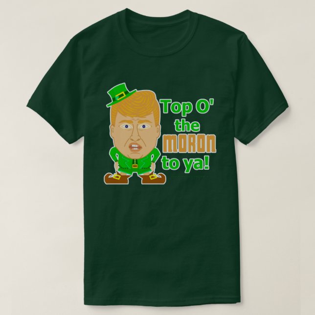 Lustiger Kobold Donald- Trumpst. Patricks Tages T-Shirt (Design vorne)