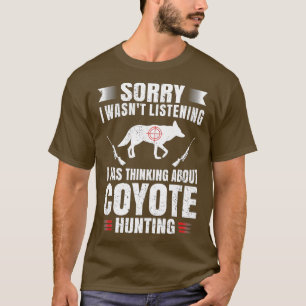 Lustiger Kojote-Jäger-Fan Jäger Hobby Waffe Wi T-Shirt