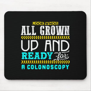 Lustiger Koloskopie-Witz Medizinischer Humor Check Mousepad