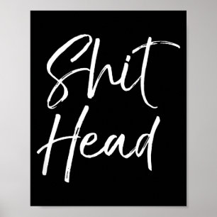 Lustiger Kopf Zitat Spruch Für Frauen Lustiger Gag Poster