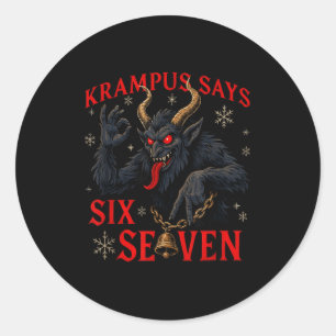Lustiger Krampus sagt sechs sieben 6 7 Meme Weihna Runder Aufkleber
