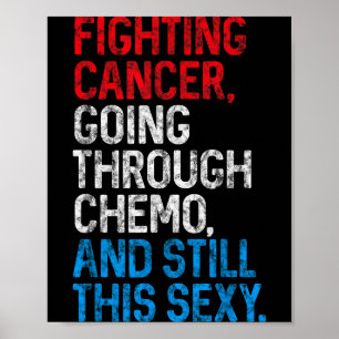 Lustiger Krebsbekämpfer Inspirierendes Zitat Chemo Poster