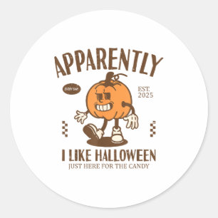 Lustiger Kürbis Anscheinend mag ich Halloween  Runder Aufkleber