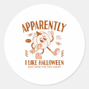 Lustiger Kürbis Anscheinend mag ich Halloween  Runder Aufkleber