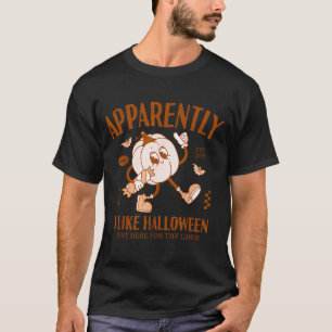 Lustiger Kürbis Anscheinend mag ich Halloween  T-Shirt