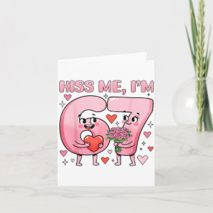 Lustiger Kuss Mich Ich Bin 67 Süßes Valentinstag-P Karte