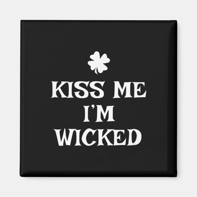 Lustiger Küss mich, ich bin böse St. Patrick's Day Magnet (Vorne)