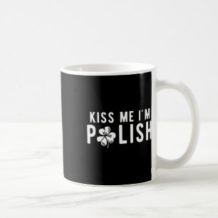 Lustiger Küss mich, ich bin Polnisch St. Patrick's Kaffeetasse