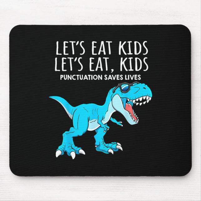 Lustiger Lasst uns Kinder essen Punktuation rettet Mousepad (Vorne)