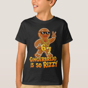 Lustiger Lebkuchen ist so rizzy Weihnachten 67 Gen T-Shirt