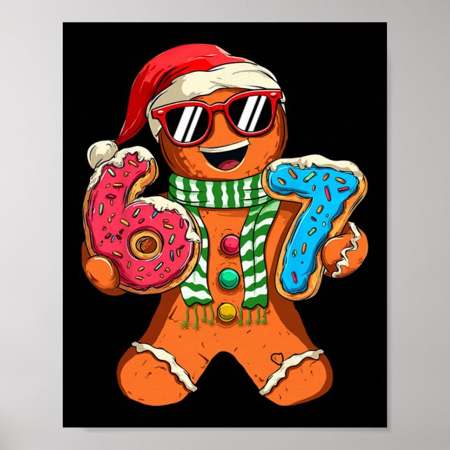 Lustiger Lebkuchen Sechs Sieben 67 Meme Eiscreme C Poster (Vorne)