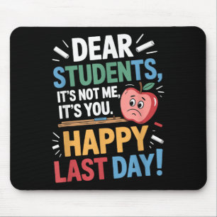 Lustiger Lehrer Liebe Schüler Glücklicher Letzter Mousepad