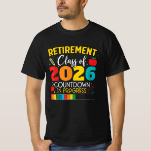 Lustiger Lehrer Ruhestand Klasse 2026 Countdown  T-Shirt