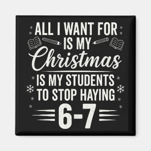 Lustiger Lehrer Weihnachten Schüler sagen 6-7 67 S Magnet
