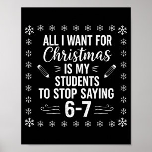 Lustiger Lehrer Weihnachten Schüler sagen 6-7 67 S Poster