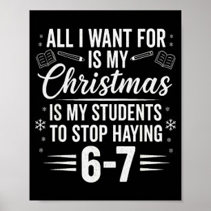 Lustiger Lehrer Weihnachten Schüler sagen 6-7 67 S Poster