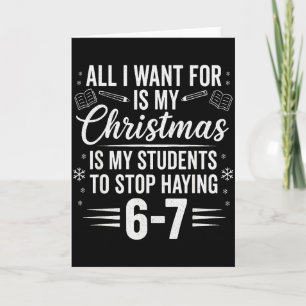 Lustiger Lehrer Weihnachten Schüler Spruch 6-7 67  Karte
