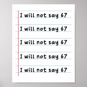 Lustiger Lehrer wird nicht 67 Meme Schulhumor sage Poster