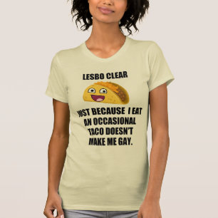 Lustiger lesbischer T - Shirt