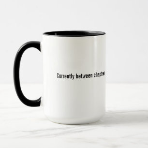 Lustiger Lesermug - Derzeit zwischen Kapiteln_gesc Tasse