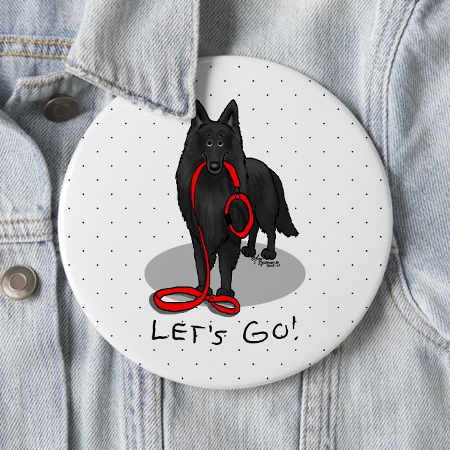 Lustiger Let's Go! Belgischer Schäferhund (schwarz Button (Beispiel)